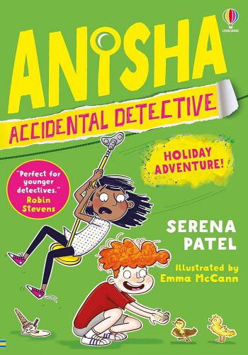 Anisha Accidental Detective 5- Holiday Adventure
